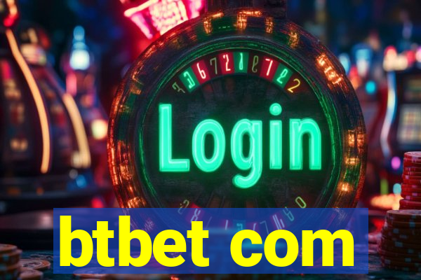 btbet com